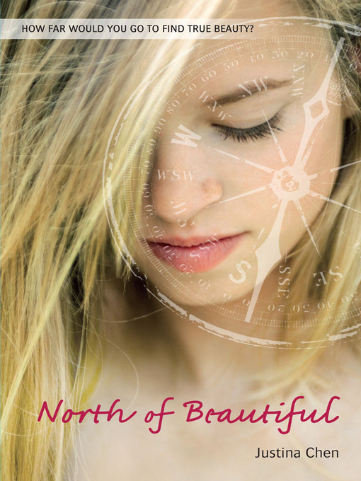 Title details for North of Beautiful by Justina Chen - Wait list